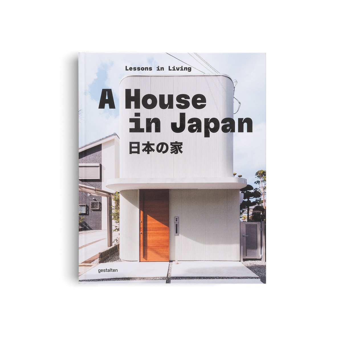 A House in Japan – Lessons in Living